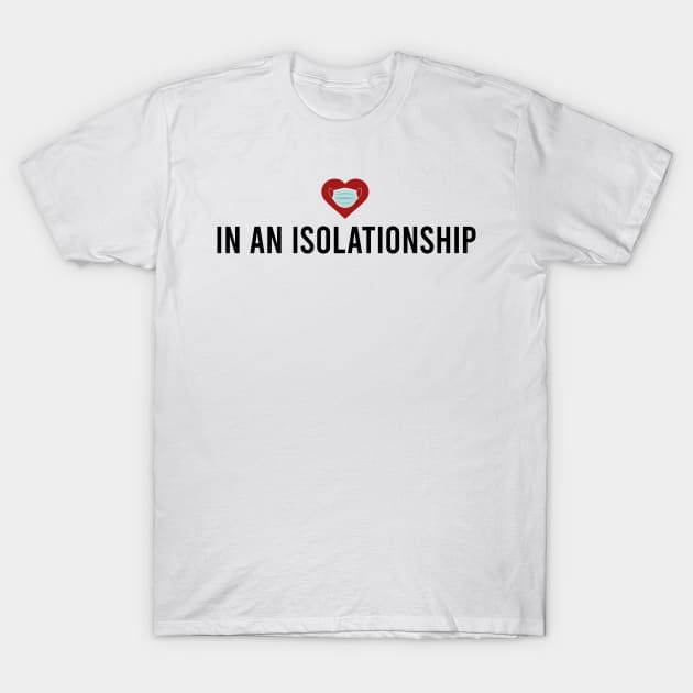 In an Isolationship T-Shirt by twistedtee